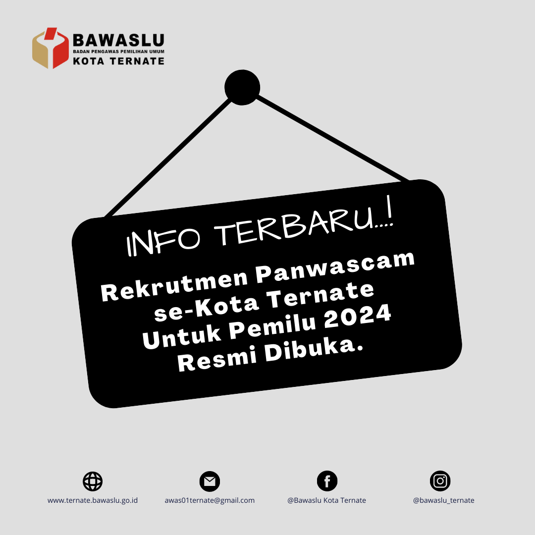 Bawaslu Ternate Buka Rekrutmen Panwascam Untuk Pemilu 2024, Simak Persyaratan dan Jadwal Pendaftarannya